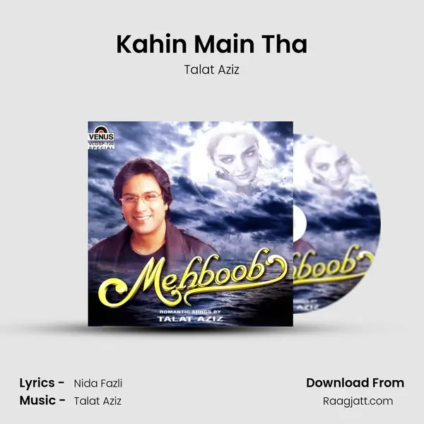 Kahin Main Tha - Talat Aziz album cover 