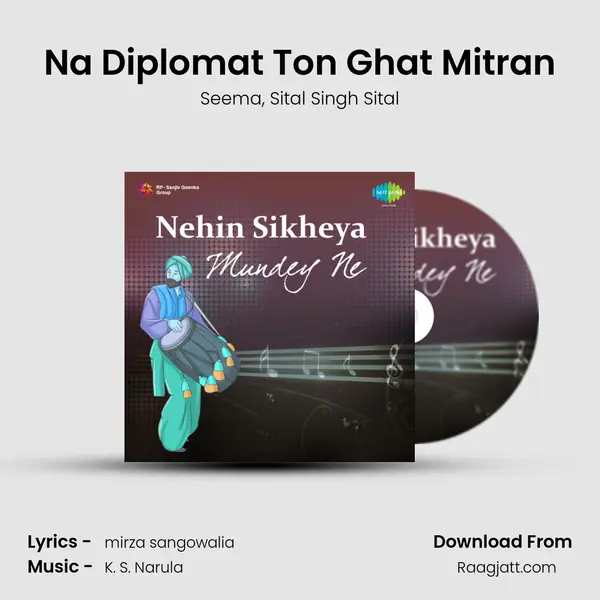 Na Diplomat Ton Ghat Mitran - Seema album cover 