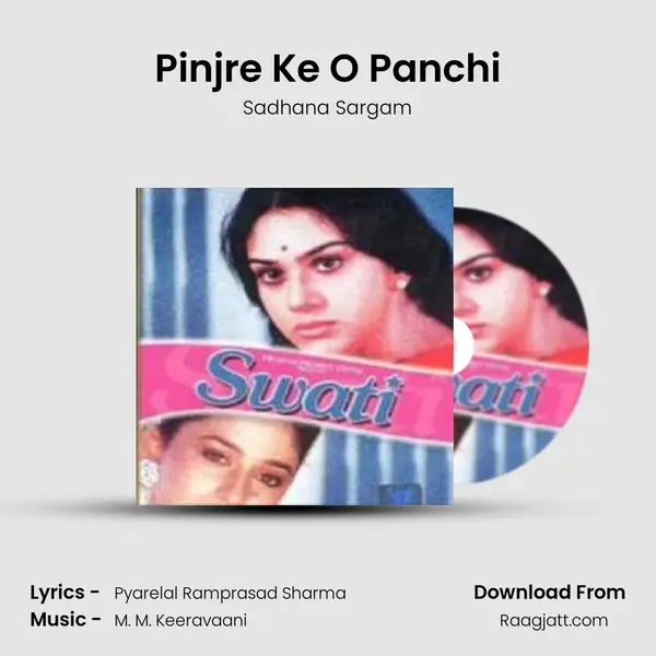 Pinjre Ke O Panchi - Sadhana Sargam album cover 