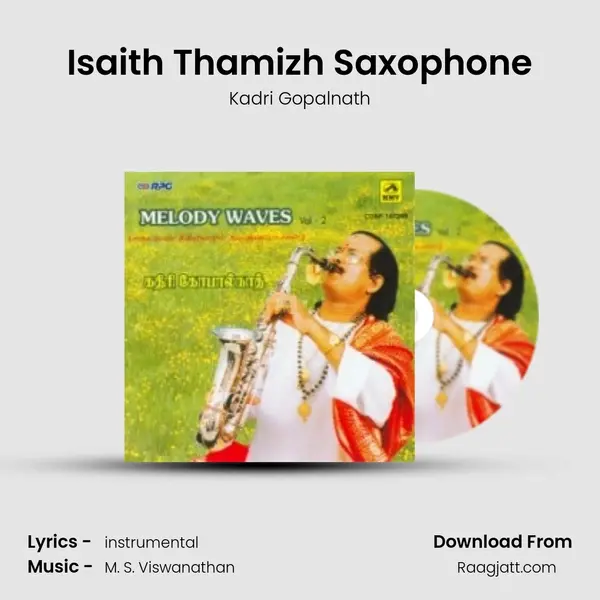 Isaith Thamizh Saxophone - Kadri Gopalnath album cover 