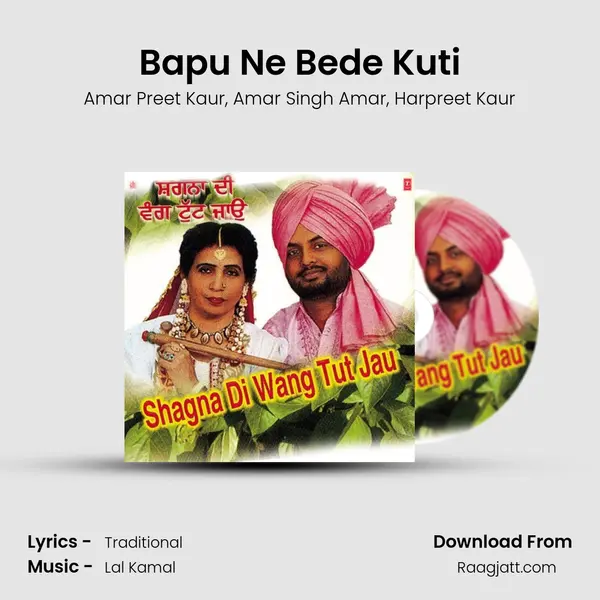 Bapu Ne Bede Kuti - Amar Preet Kaur album cover 