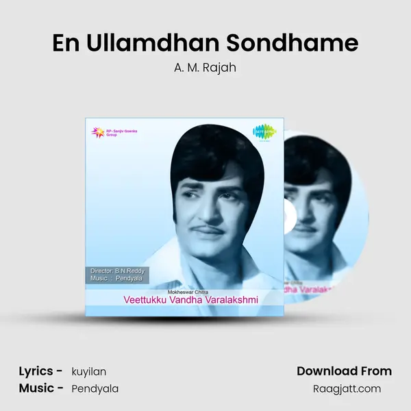 En Ullamdhan Sondhame mp3 song