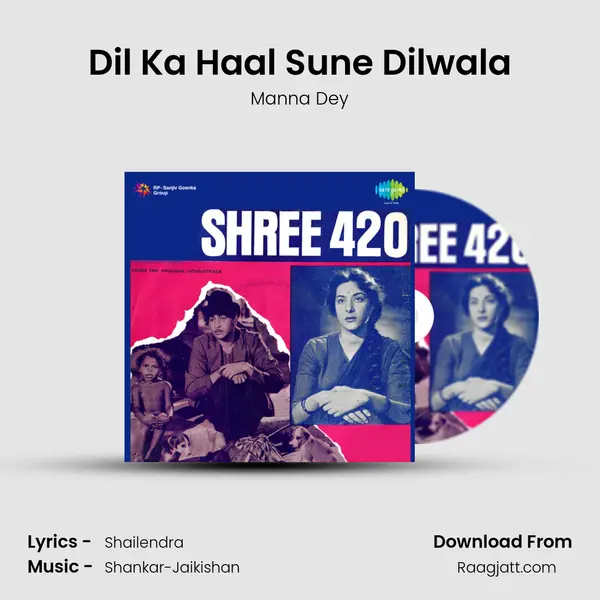 Dil Ka Haal Sune Dilwala - Manna Dey album cover 