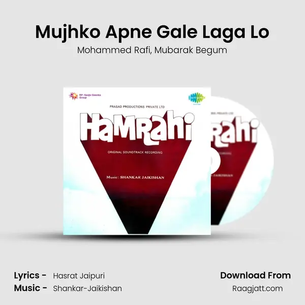 Mujhko Apne Gale Laga Lo mp3 song