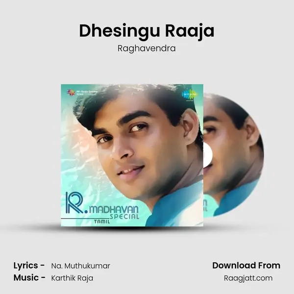 Dhesingu Raaja mp3 song