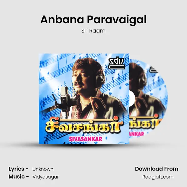 Anbana Paravaigal - Sri Raam album cover 