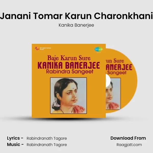 Janani Tomar Karun Charonkhani - Kanika Banerjee album cover 