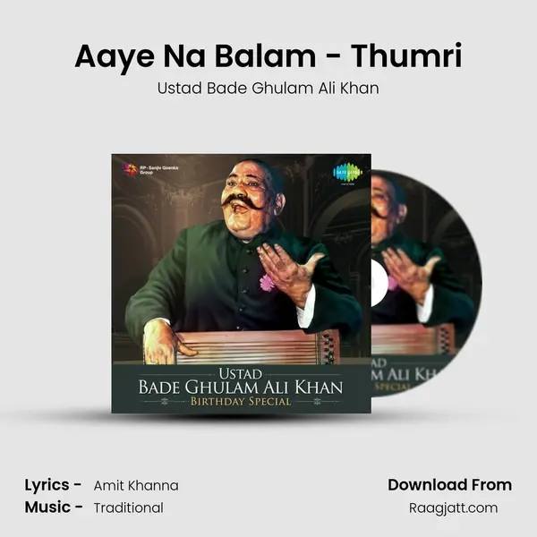 Aaye Na Balam - Thumri mp3 song