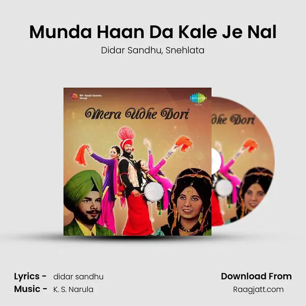 Munda Haan Da Kale Je Nal mp3 song