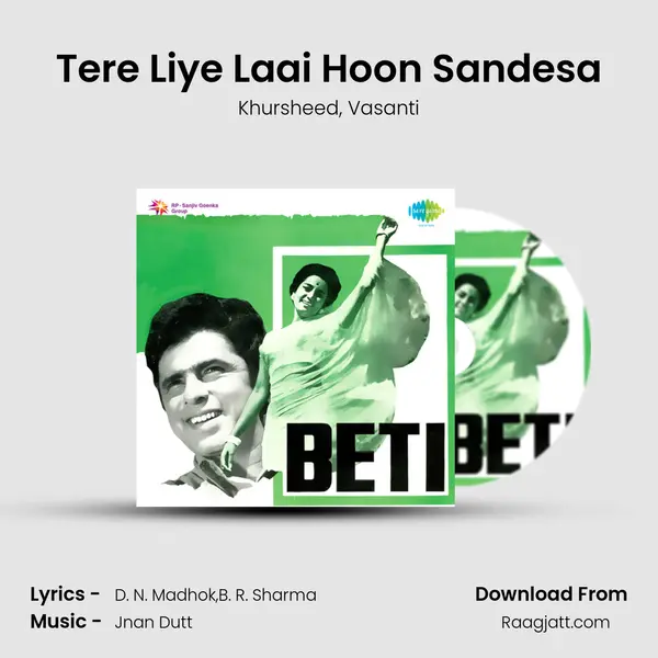 Tere Liye Laai Hoon Sandesa mp3 song