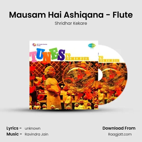 Mausam Hai Ashiqana - Flute - Shridhar Kekare album cover 