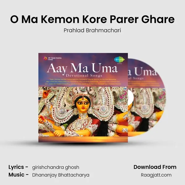 O Ma Kemon Kore Parer Ghare - Prahlad Brahmachari album cover 