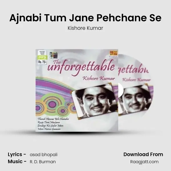 Ajnabi Tum Jane Pehchane Se - Kishore Kumar mp3 song