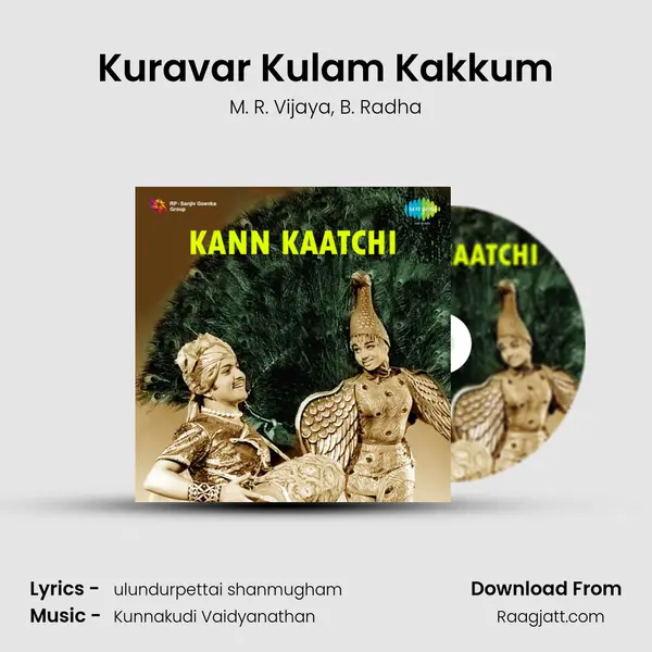 Kuravar Kulam Kakkum mp3 song