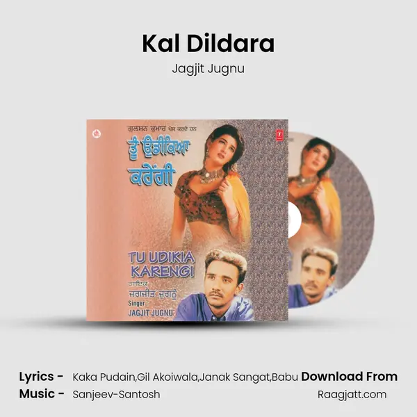 Kal Dildara - Jagjit Jugnu album cover 