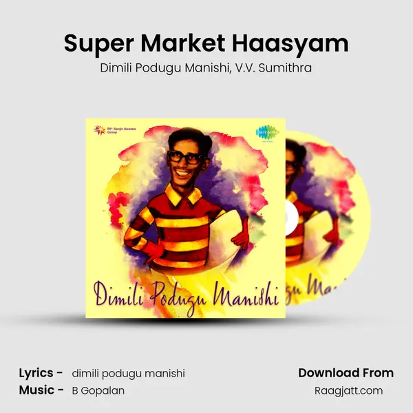 Super Market Haasyam - Dimili Podugu Manishi album cover 