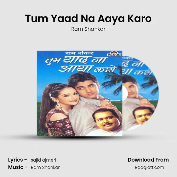 Tum Yaad Na Aaya Karo - Ram Shankar album cover 