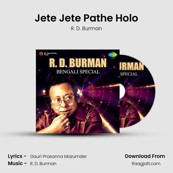 Jete Jete Pathe Holo - R. D. Burman album cover 