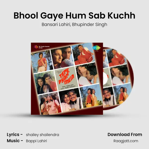 Bhool Gaye Hum Sab Kuchh - Bansari Lahiri album cover 