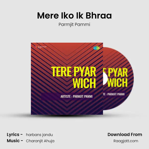 Mere Iko Ik Bhraa mp3 song