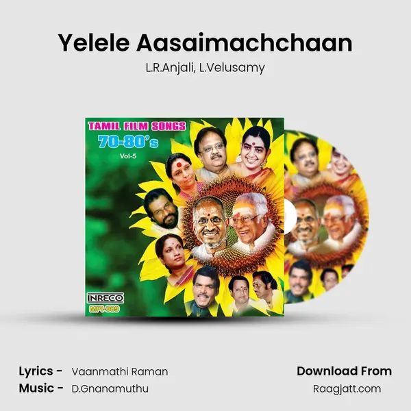 Yelele Aasaimachchaan - L.R.Anjali album cover 