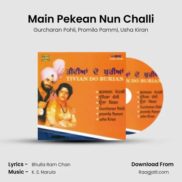 Main Pekean Nun Challi mp3 song