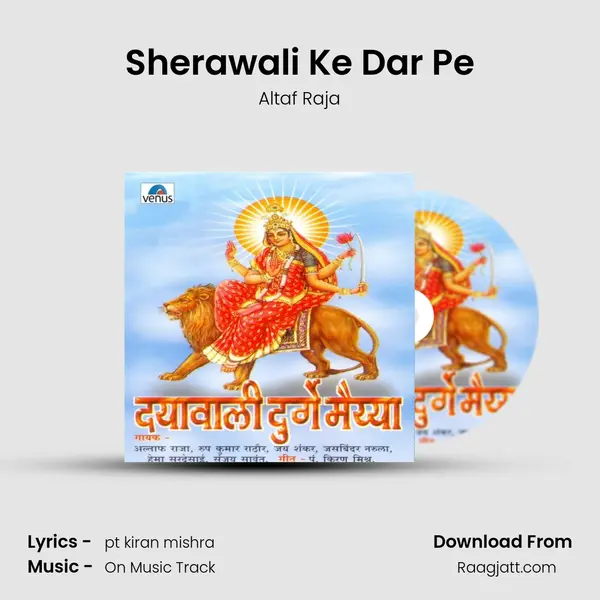 Sherawali Ke Dar Pe - Altaf Raja album cover 