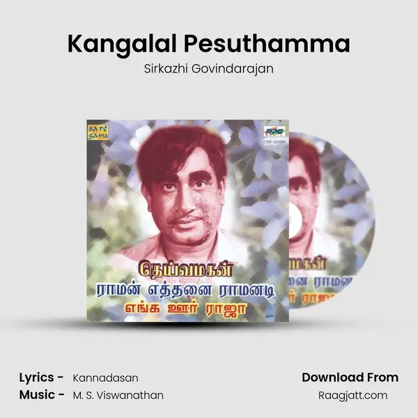 Kangalal Pesuthamma mp3 song