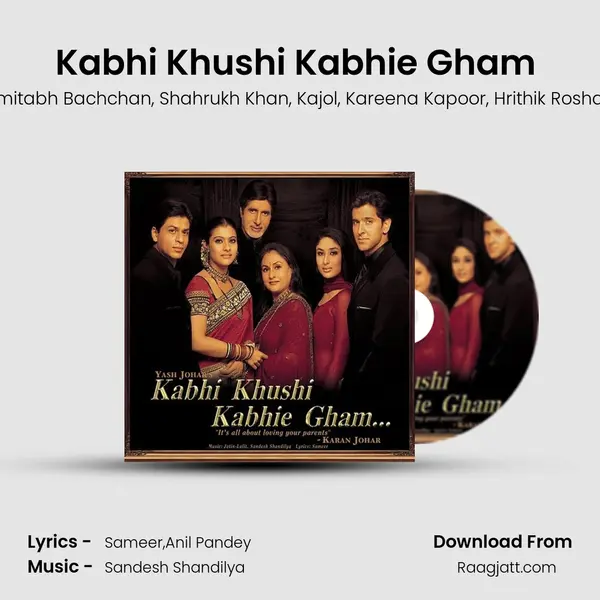 Kabhi Khushi Kabhie Gham (Pocket Cinema) mp3 song