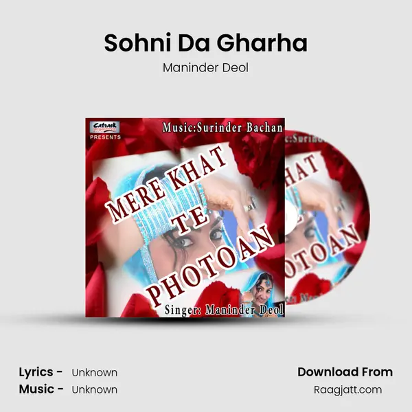 Sohni Da Gharha - Maninder Deol mp3 song