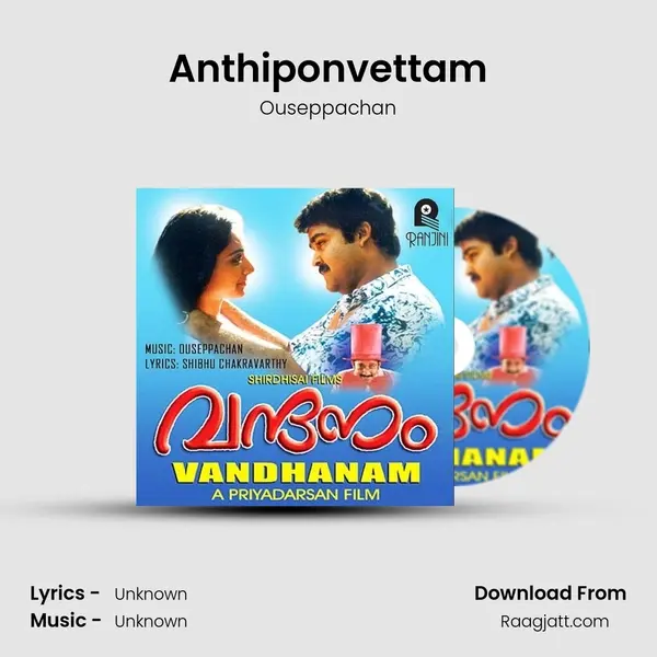 Anthiponvettam mp3 song