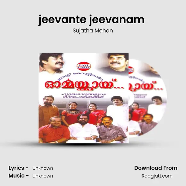 jeevante jeevanam (F) - Sujatha Mohan mp3 song