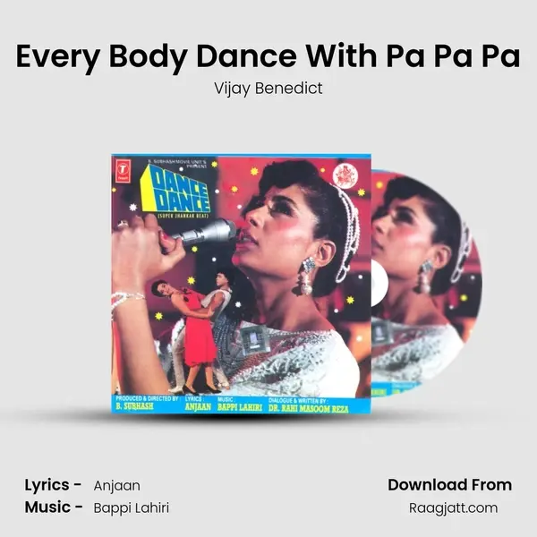 Every Body Dance With Pa Pa Pa mp3 song