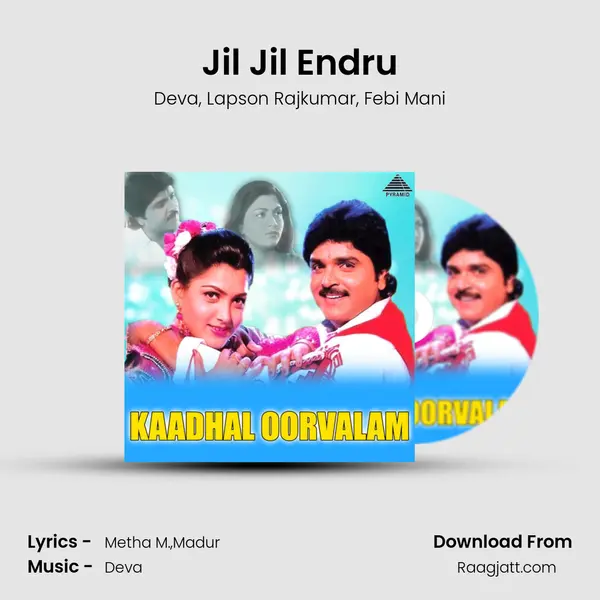 Jil Jil Endru mp3 song