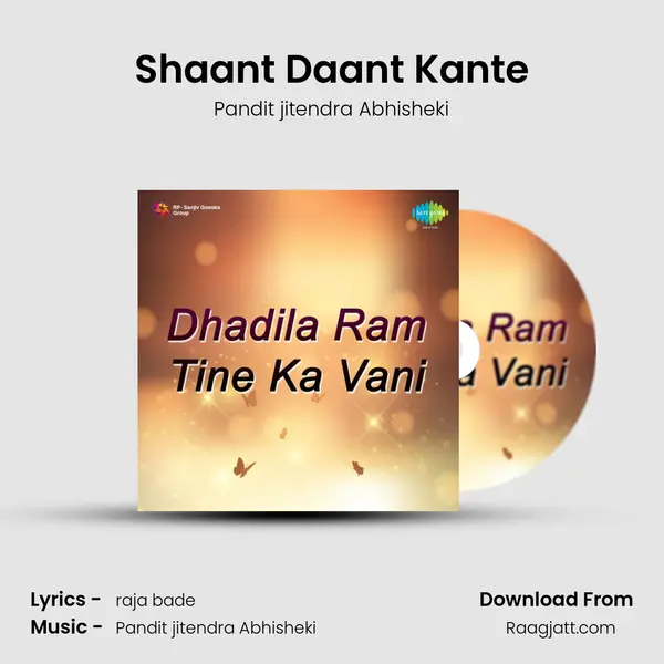 Shaant Daant Kante - Pandit jitendra Abhisheki album cover 