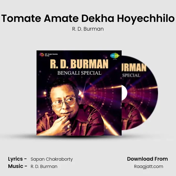 Tomate Amate Dekha Hoyechhilo - R. D. Burman album cover 