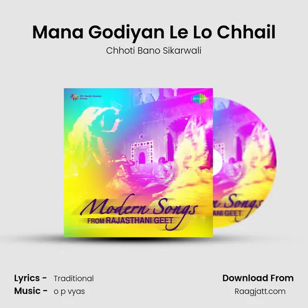 Mana Godiyan Le Lo Chhail mp3 song