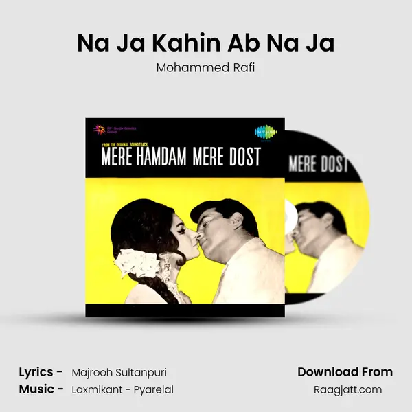 Na Ja Kahin Ab Na Ja - Mohammed Rafi album cover 