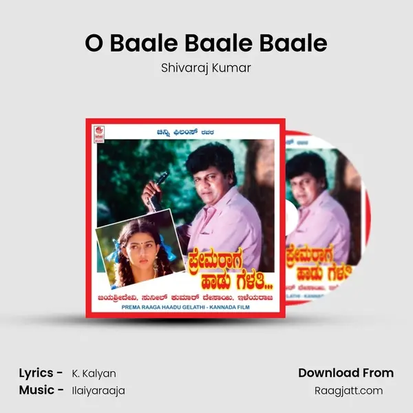 O Baale Baale Baale - Shivaraj Kumar album cover 