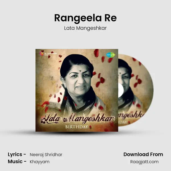 Rangeela Re mp3 song