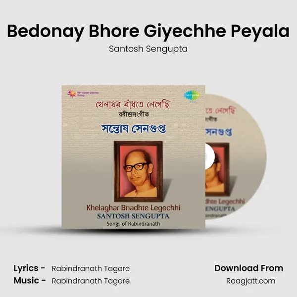 Bedonay Bhore Giyechhe Peyala - Santosh Sengupta album cover 