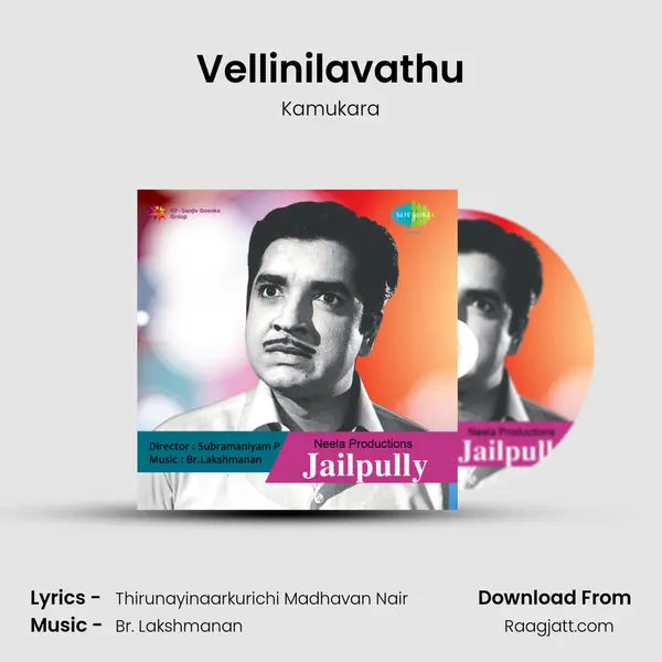 Vellinilavathu - Kamukara album cover 