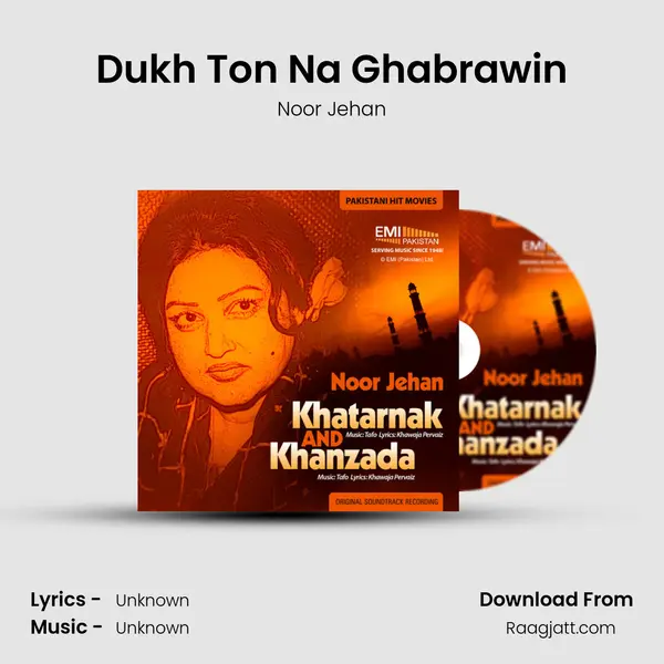 Dukh Ton Na Ghabrawin - Noor Jehan album cover 