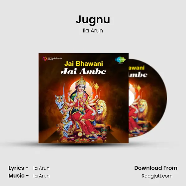 Jugnu - Ila Arun album cover 