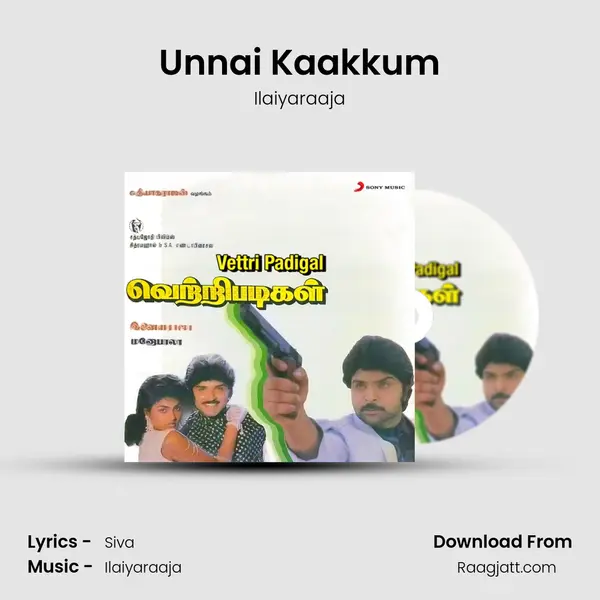 Unnai Kaakkum mp3 song