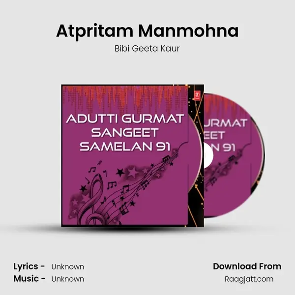 Atpritam Manmohna - Bibi Geeta Kaur album cover 