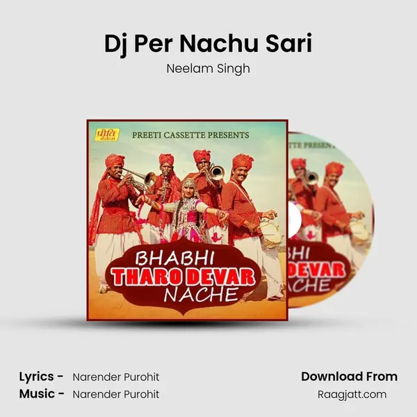 Dj Per Nachu Sari - Neelam Singh album cover 