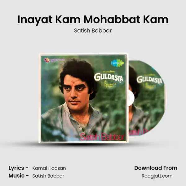 Inayat Kam Mohabbat Kam mp3 song