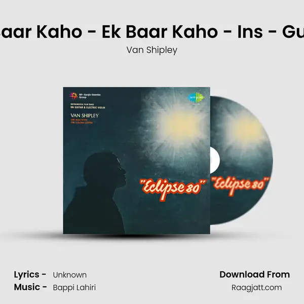 Ek Baar Kaho - Ek Baar Kaho - Ins - Guitar mp3 song