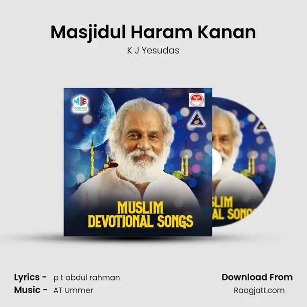 Masjidul Haram Kanan - K J Yesudas album cover 